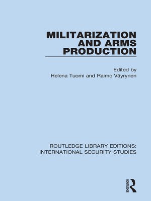 cover image of Militarization and Arms Production